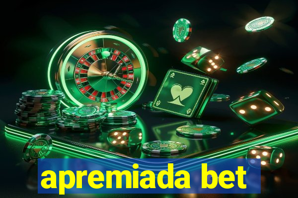 apremiada bet